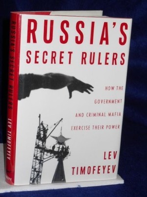 Russia's Secret Rulers, Timofeyev, Lev