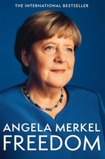 Freedom: Memoirs 1954 - 2021 by Angela Merkel (English) Paperback Book