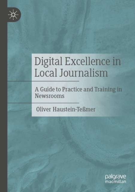 Digital Excellence In Local Journalism