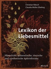 Lexikon der Liebesmittel, Christian Rätsch