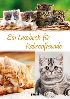 Ein Lesebuch für Katzenfreunde -: 1344613