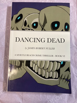 #ad Dancing Dead by James Robert Fuller English Paperback Book SIGNED $25.00