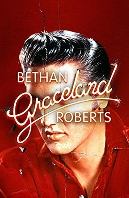 Graceland by Roberts, Bethan 1784742481 FREE Shipping