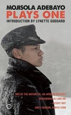 Mojisola Adebayo: Plays One