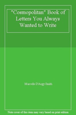 ''Cosmopolitan'' Book of Letters You Always Wanted to Write,Marcel