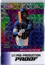 Braylon Payne 2024 Leaf Vivid Baseball 1/1 Pre Production Proof (RC) Rookie Card