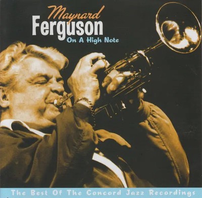 CD Maynard Ferguson On A High Note - The Best Of Concord Jazz Recordings