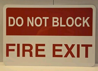 Do Not Block Fire Exit Sign 12''x8'' Rust Free Metal Warning Sign Safe Handler