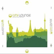 City Lounge (New York/London/Paris/Berlin) von Various | CD | Zustand gut