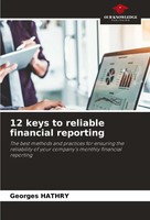 Georges Hathry | 12 Keys To Reliable Financial Reporting | Taschenbuch (2024)