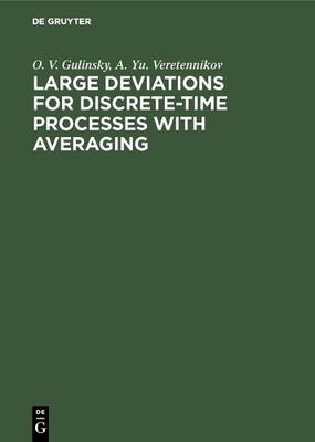 O. V. Gulinsky  Large Deviations for Discrete-Ti (Gebundene Ausgabe) (US IMPORT)