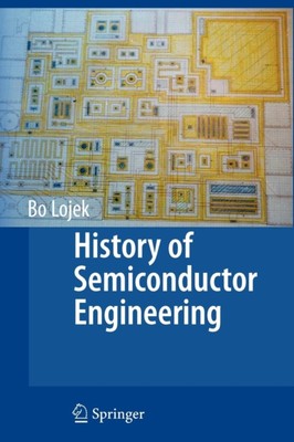 Lojek - History of Semiconductor Engineering - New paperback or softba - X555z