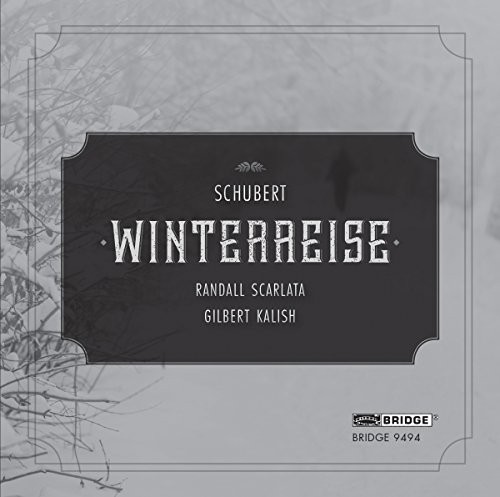 BRIDGE9494 Scarlata/Kalish Franz Schubert: Winterreise CD NEW