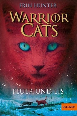 Warrior Cats. Feuer und Eis: Staffel I, Band 2 (Warrior Cats, Staffel 1, 2) Erin