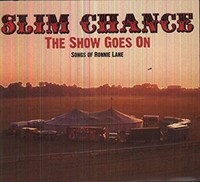 Show Goes ON-SONGS O - Slim Chance - CD - K4Z
