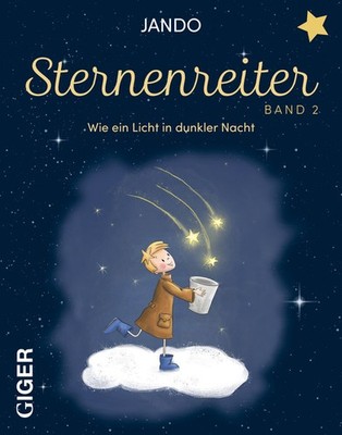 Sternenreiter - Wie ein Licht in dunkler Nacht (Band 2) | Jando | deutsch
