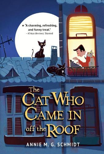 Annie M. G. Schmidt The Cat Who Came In off the Roof (Tascabile)