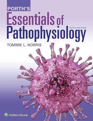 Porth's Essentials of Pathophysiology