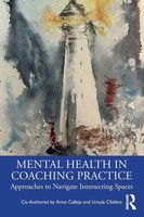 Mental Health In Coaching Practice | Approaches To Navigate Intersecting Spaces