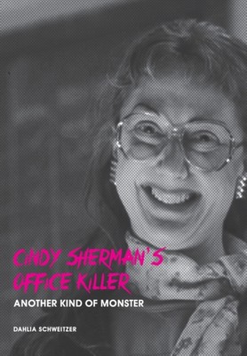 Schweitzer - Cindy Sherman's Office Killer   Another kind of monster - - X555z