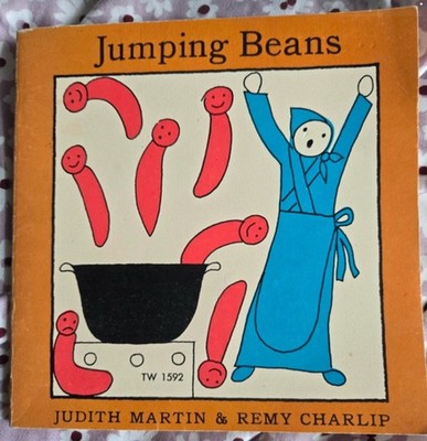 JUMPING BEANS. AN ORIGINAL STORY AND PLAY BY JUDITH MARTIN. ADAPTE... Judith Mar
