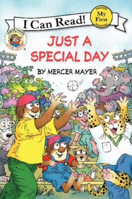 Little Critter: Just a Special Day (My First I Can Read)