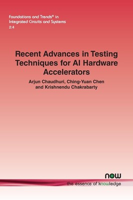 Recent Advances in Testing Techniques for AI Hardware Accelerators | Taschenbuch