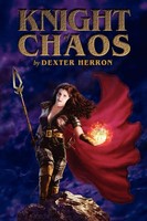 Knight Of Chaos Dexter C. Herron Taschenbuch Kartoniert / Broschiert Englisch