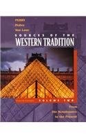 Sources of the Western Tradition: From the Scientific Revolution Ot the Pres...