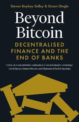 Beyond Bitcoin by Simon Dingle, Steven Boykey Sidley - 9781785788307