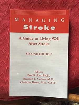 Managing Stroke: A Guide to Lilving Well After Stroke