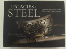 Legacies in Steel - Personalized and Historical German Military Edged Weapons