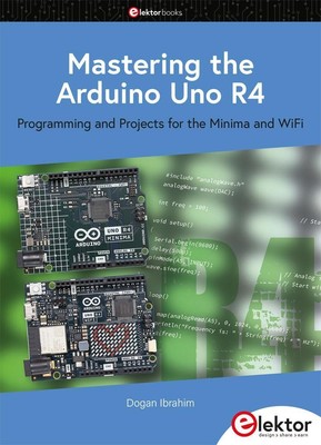 Mastering the Arduino Uno R4 | Programming and Projects for the Minima and WiFi