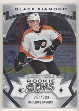 2019-20 Upper Deck Black Diamond Rookie Gems 252/399 Philippe Myers #RG-PM a1r