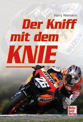 H. Niemann: Der Kniff mit dem Knie - Motorrad Kurventechnik / NEU***