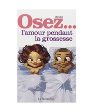 Osez l'amour pendant la grossesse, Ovidie