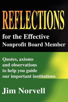 Reflections for the Effective Nonprofit Board Member Jim Norvell Taschenbuch