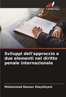 Sviluppi Dell'approccio A Due Elementi Nel Diritto Penale Internazionale Buch