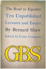 The Road to Equality: Ten Unpublished Lectures and Essays, 1884-1918