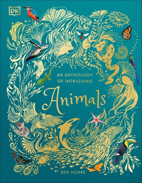 An Anthology Of Intriguing Animals | Ben Hoare | Buch | 224 S. | Englisch | 2018-image