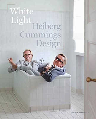 WHITE LIGHT: HEIBERG CUMMINGS DESIGN By William Cummings & Bernt Heiberg **NEW**