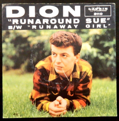 Dion  7''    Runaround Sue    1961    VG+/VG+    Laurie     aus USA  MEGARAR