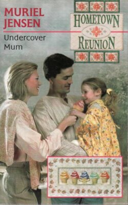 Undercover Mom (Harlequin Romance Hometown Reunion Return To Tyl