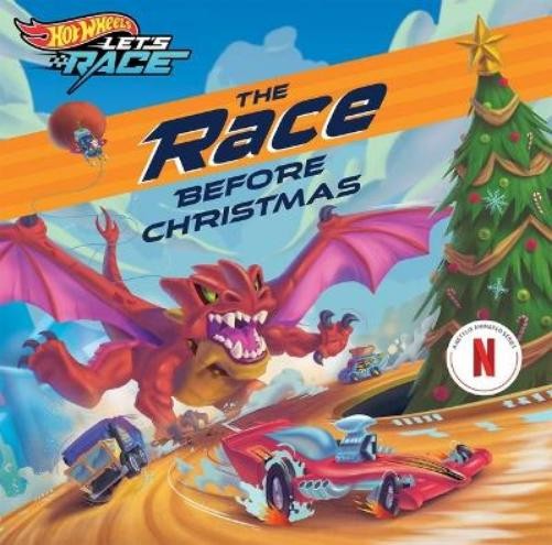 Steve Behling Hot Wheels Let's Race: The Race Before Christma (Copertina rigida)