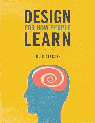 Design for How People Learn | Julie Dirksen | Taschenbuch | Englisch | 2015
