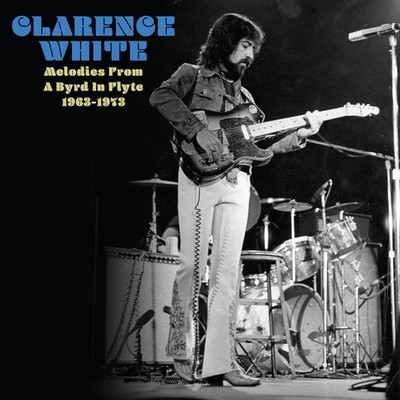 Clarence White Melodies From A Bird In Flyte LP Vinyl LIB2129 NEW