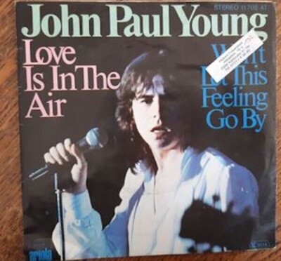 Single Schallplatte John Paul Young   Love Is In The Air