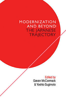 The Japanese Trajectory Modernization and Beyond McCormack Sugimoto Paperback