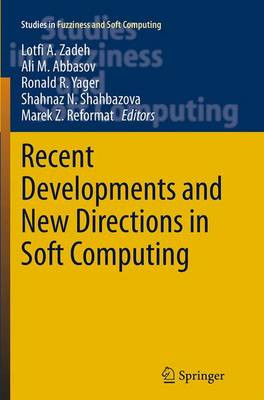 Recent Developments and New Directions in Soft Computing - 9783319375274