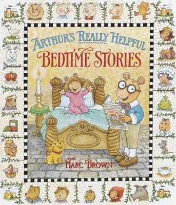 Arthur's Really Helpful Bedtime Stories - Hardcover, by Brown Marc - Very Good